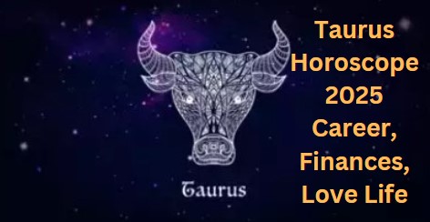 Taurus Horoscope 2025: How Guru, Rahu, and Saturn Will Shape Your Health and Relationships in The New Year