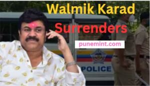 Walmik Karad Surrenders in Santosh Deshmukh Murder Case: What Happens Next?